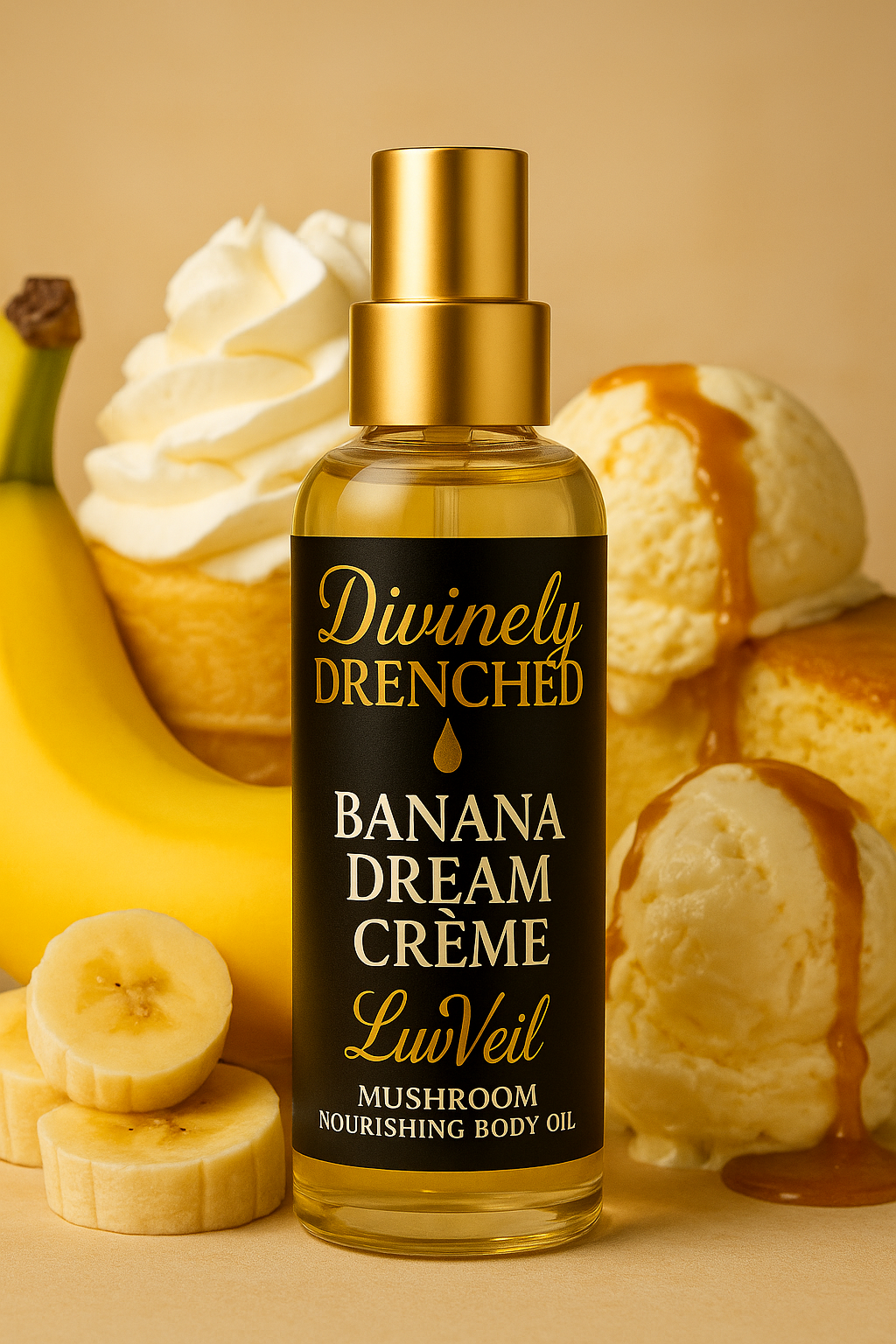 Banana Dream Crème 🍨 🍮🍌☕️ 🧁 🍵LuvVeil Mushroom Nourishing Body Oil