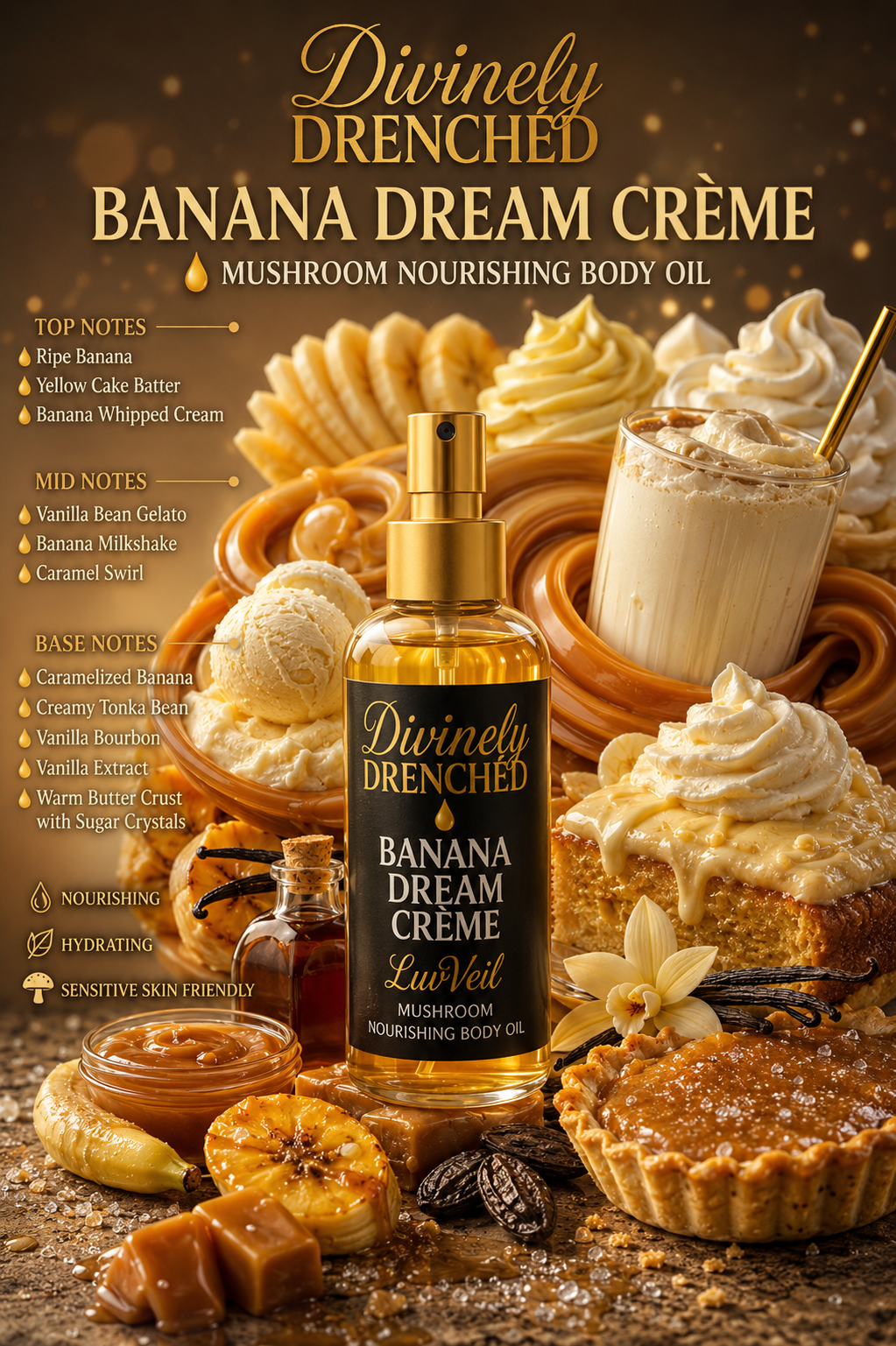 Banana Dream Crème 🍨 🍮🍌☕️ 🧁 🍵LuvVeil Mushroom Nourishing Body Oil